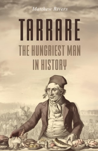 Tarrare The Hungriest Man in History