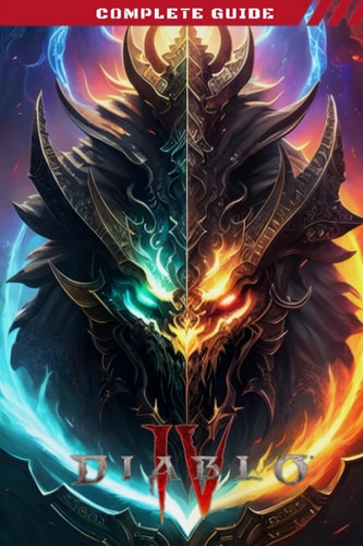 Diablo 4 Guide Book Best Tips and Tricks, Winning Strategies and More
