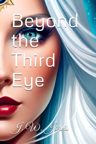 Beyond the Third Eye