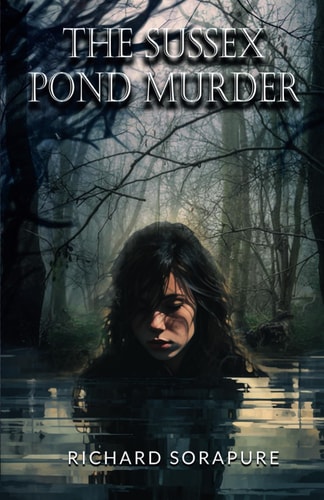 The Sussex Pond Murder
