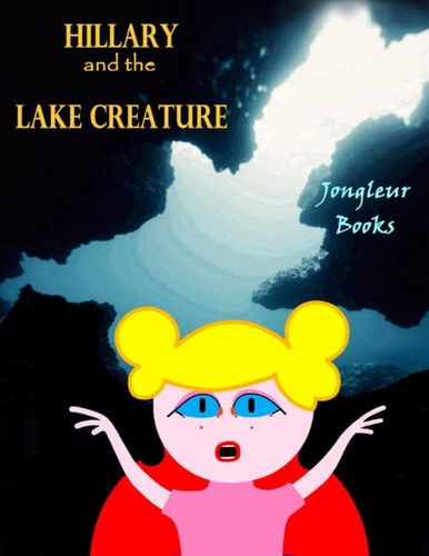 Hillary and the Lake Creature