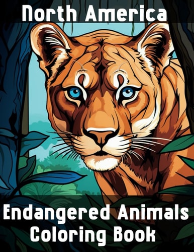 Endangered Animals Coloring Book North American Animals