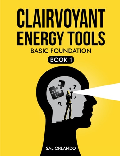 Clairvoyant Energy Tools Basic Foundation