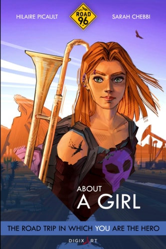 Road 96 About A Girl: Choose Your Own Road Trip