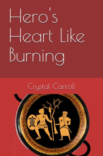 Hero's Heart Like Burning