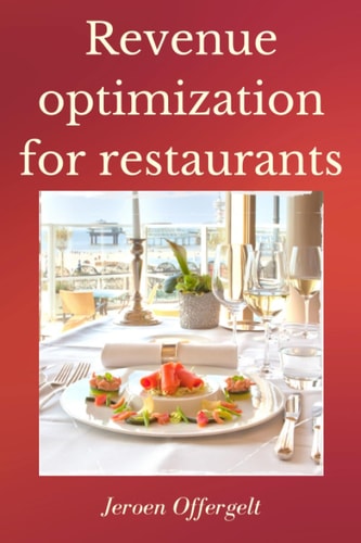 Revenue Optimization for Restaurants A Practical Guide for Restaurant Managers