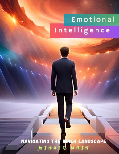 Emotional Intelligence Mastery Navigating the Inner Landscape