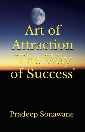 Art of Attraction 'The Way of Success'