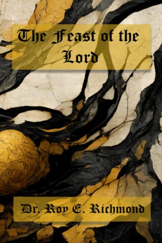 The Feast of the Lord Redemptive View