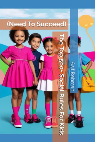 The Top 500+ Social Rules For Kids (Need To Succeed)