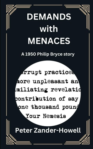 Demands with Menaces A 1950 Philip Bryce Story