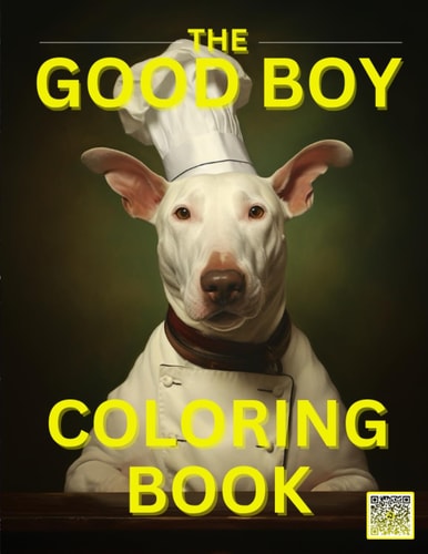 Good Boy A Funny Animal Coloring Book