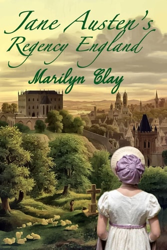 Jane Austen's Regency England