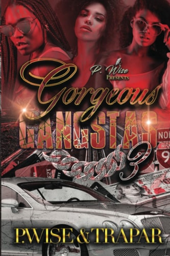 GORGEOUS GANGSTAS 3