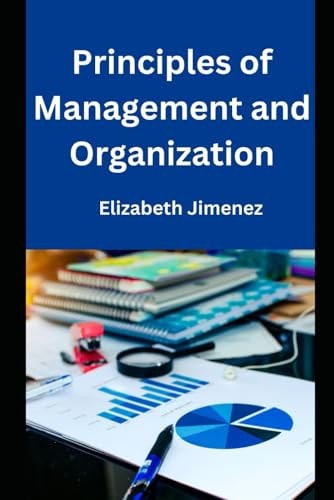 Principles of Management and Organization
