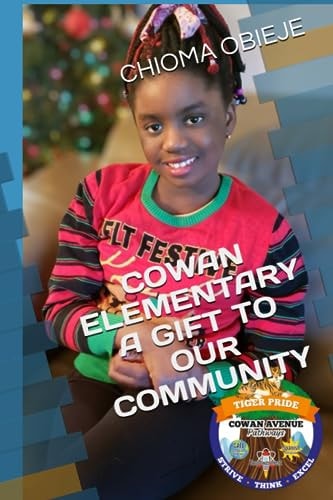 Cowan Elementary - A Gift to Our Community
