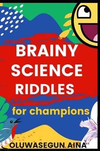 Brainy Science Riddles for Champions