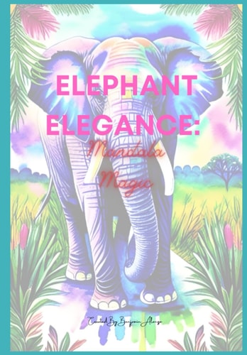 ELEPHANT ELEGANCE Mandala Magic