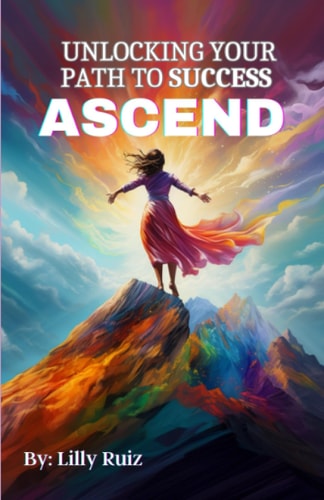 Ascend Unlocking Your Path to Success