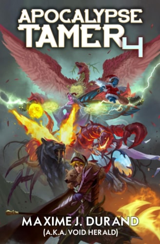 Apocalypse Tamer 4 A LitRPG Adventure