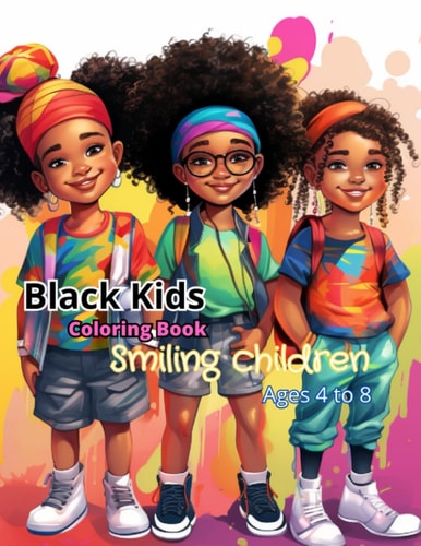 Black Kids Coloring Book Black Kids Coloring Book: Smiling Children 2