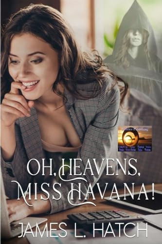 Oh, Heavens, Miss Havana