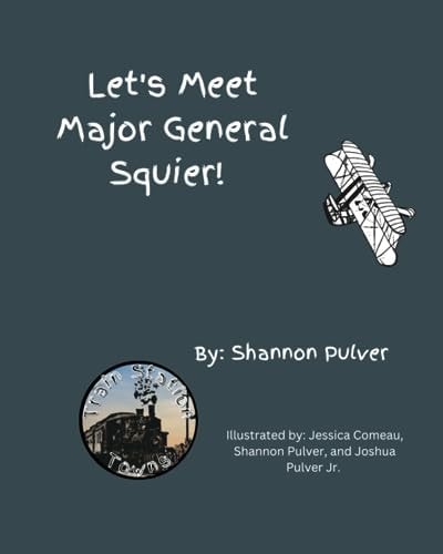 Train Station Towns Let's Meet Major General Squier!