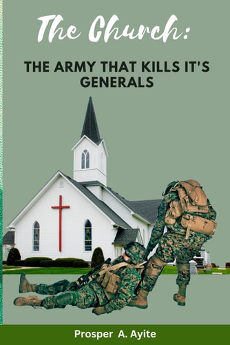 The Church The Army that Kills It's Generals