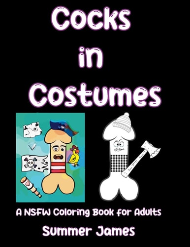 Cocks in Costumes Adult Coloring Book NSFW