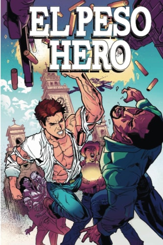 El Peso Hero Volume 2
