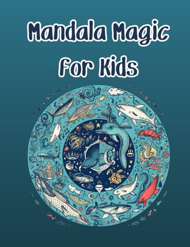 Mandala Magic for Kids