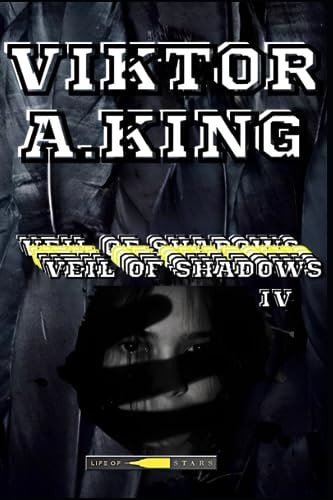 Veil of Shadows IV Serialized Story