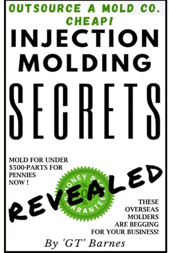 Injection Molding Secrets - Revealed Make money with injection molding!