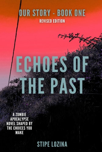 Echoes of the Past Revised Edition