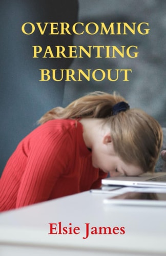 Overcoming Parenting Burnout Tips For Recharging And Reconnecting With Your Family