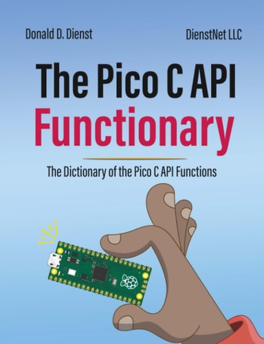 The Pico C API Functionary The Dictionary of the Pico C API Functions