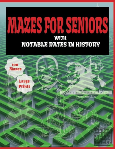 Mazes for Seniors with Notable Dates in History