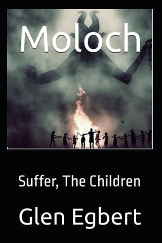 Moloch Suffer, The Children