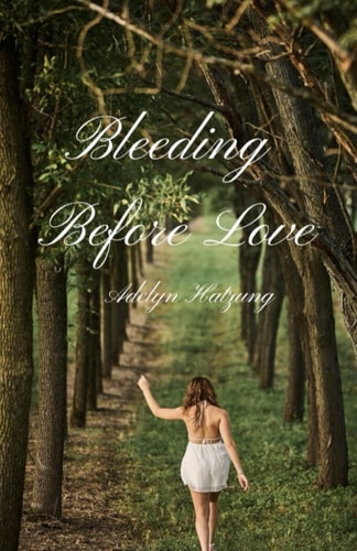 Bleeding Before Love