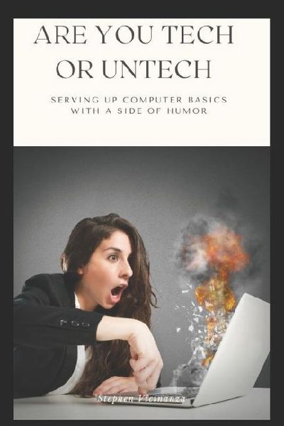 Are You Tech or UnTech?: Serving Up Computer Basics With A Side Of Humor