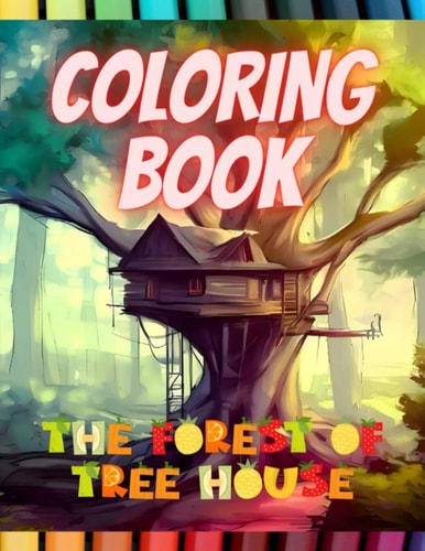 The Forest of Tree House