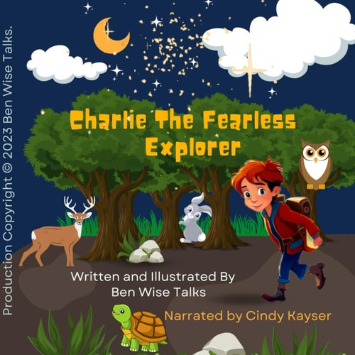 Charlie The Fearless Explorer