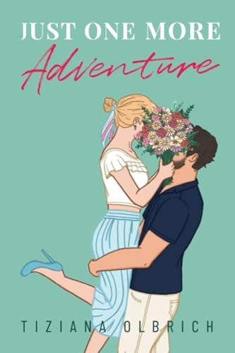 Just One More Adventure