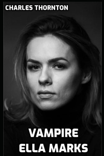 Vampire Ella Marks Book 5