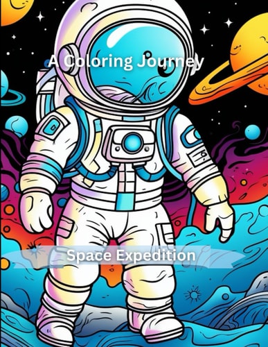 Space Expedition A Coloring Journey