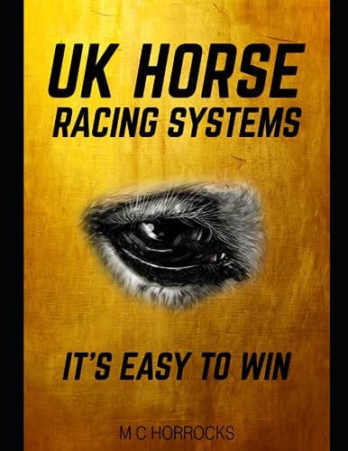 UK Horse Racing Systems It's Easy To Win