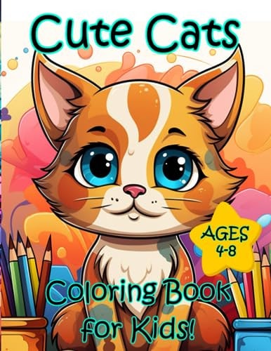 Cute Cats Coloring Book for Kids Ages 4-8 Silly Cartoon Cats, Kittens, and Catstronauts