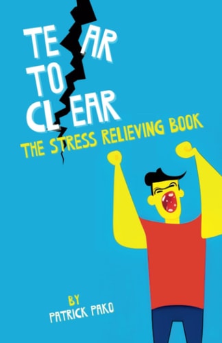 Tear to Clear The Stress Relieving Book