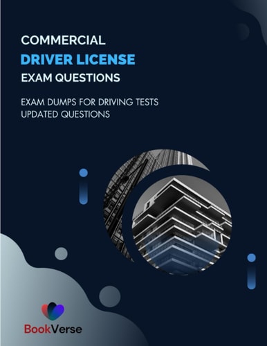 Commercial Driver License Exam Questions Exam Dumps For Driving Tests Updated Questions