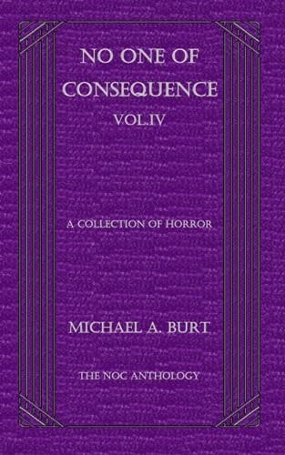 No One of Consequence Vol.IV
